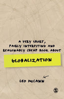A Very Short, Fairly Interesting and Reasonably Cheap Book about Globalization-9781473919112
