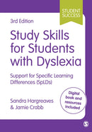 Study Skills for Students with Dyslexia : Support for Specific Learning Differences (SpLDs)-9781473925137