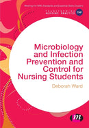 Microbiology and Infection Prevention and Control for Nursing Students-9781473925359