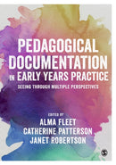 Pedagogical Documentation in Early Years Practice : Seeing Through Multiple Perspectives-9781473944619