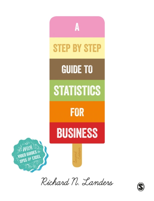 A Step-By-Step Introduction to Statistics for Business-9781473948112