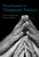 Attachment in Therapeutic Practice-9781473953291