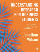 Understanding Research for Business Students : A Complete Student's Guide-9781473953574