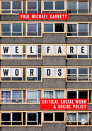 Welfare Words : Critical Social Work & Social Policy-9781473968974