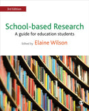 School-based Research : A Guide for Education Students-9781473969032