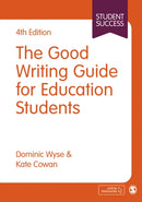 The Good Writing Guide for Education Students-9781473975675