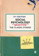 Social Psychology : Revisiting the Classic Studies-9781473978669