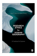 Research Ethics for Human Geography : A Handbook for Students-9781473981768