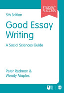 Good Essay Writing : A Social Sciences Guide-9781473982161