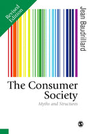 The Consumer Society : Myths and Structures-9781473982383