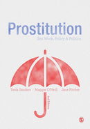Prostitution : Sex Work, Policy & Politics-9781473989351