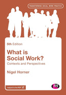 What is Social Work? : Contexts and Perspectives-9781473989481