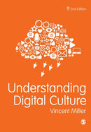 Understanding Digital Culture-9781473993877