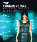 The Fundamentals of Digital Fashion Marketing-9781474220859