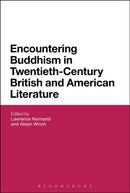 Encountering Buddhism in Twentieth-Century British and American Literature-9781474232852