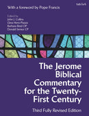 The Jerome Biblical Commentary for the Twenty-First Century : Third Fully Revised Edition-9781474248853