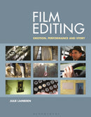 Film Editing : Emotion, Performance and Story-9781474254908