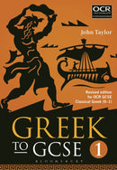 Greek to GCSE: Part 1 : Revised edition for OCR GCSE Classical Greek (9-1)-9781474255165