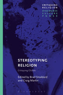 Stereotyping Religion : Critiquing Cliches-9781474292191