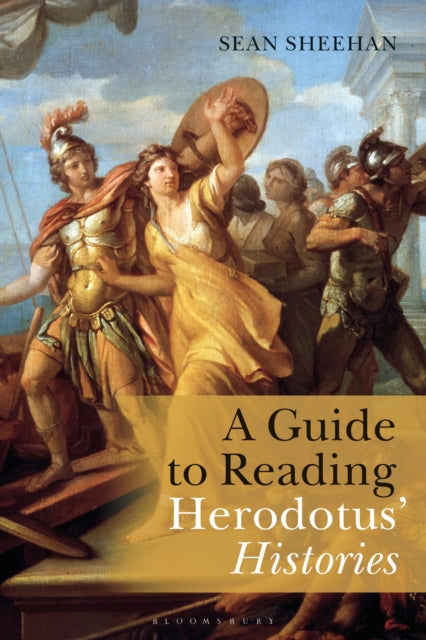 A Guide to Reading Herodotus' Histories-9781474292665