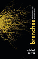 Branches : A Philosophy of Time, Event and Advent-9781474297516