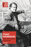 Tony Harrison : Poet of Radical Classicism-9781474299336