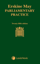 Erskine May: Parliamentary Practice-9781474313360