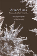 Artmachines : Deleuze, Guattari, Simondon-9781474402545