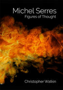 Michel Serres : Figures of Thought-9781474405744