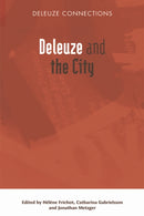 Deleuze and the City-9781474407595
