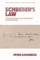 Schreber's Law : Jurisprudence and Judgment in Transition-9781474426572