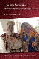 Tunisia''s Andalusians