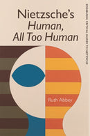 Nietzsche's Human, All Too Human