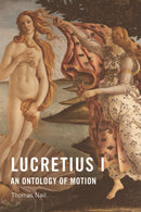 Lucretius I : An Ontology of Motion-9781474434676