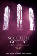 Scottish Gothic : An Edinburgh Companion-9781474437714