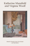 Katherine Mansfield and Virginia Woolf-9781474439664