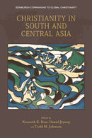 Christianity in South and Central Asia-9781474439824