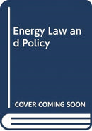 ENERGY LAW AND POLICY-9781474440776