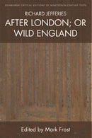 Richard Jefferies, After London; or Wild England-9781474441315