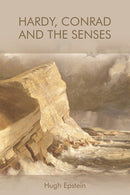 Hardy, Conrad and the Senses-9781474449878