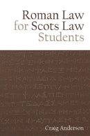 Roman Law for Scots Law Students-9781474450195