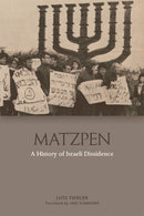 Matzpen : A History of Israeli Dissidence-9781474451161