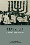 Matzpen : A History of Israeli Dissidence-9781474451178