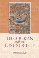 The Qur''an and the Just Society