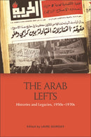 The Arab Lefts : Histories and Legacies, 1950s-1970s-9781474454230