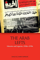 The Arab Lefts : Histories and Legacies, 1950s-1970s-9781474454247