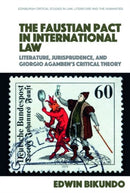 The Faustian Pact in International Law-9781474455664