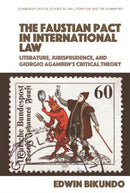 The Faustian Pact in International Law-9781474455671