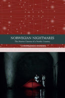Norwegian Nightmares : The Horror Cinema of a Nordic Country-9781474457859