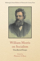 William Morris on Socialism : Uncollected Essays-9781474458085